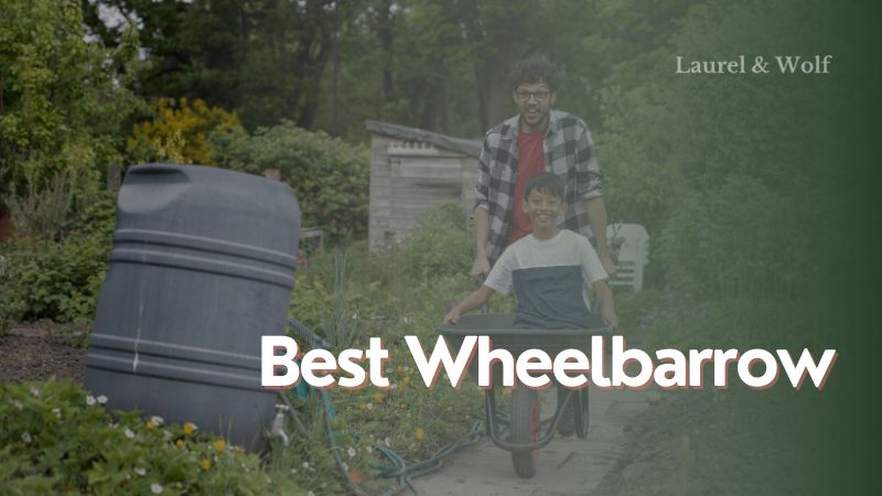 Best Wheelbarrow