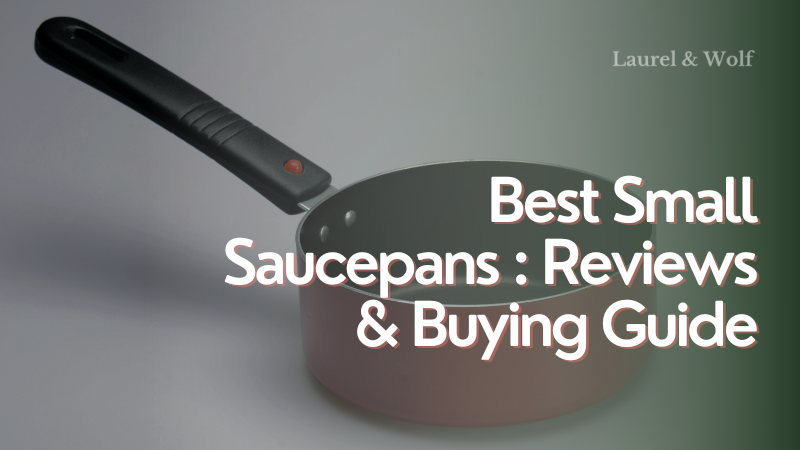 Best Small Saucepans